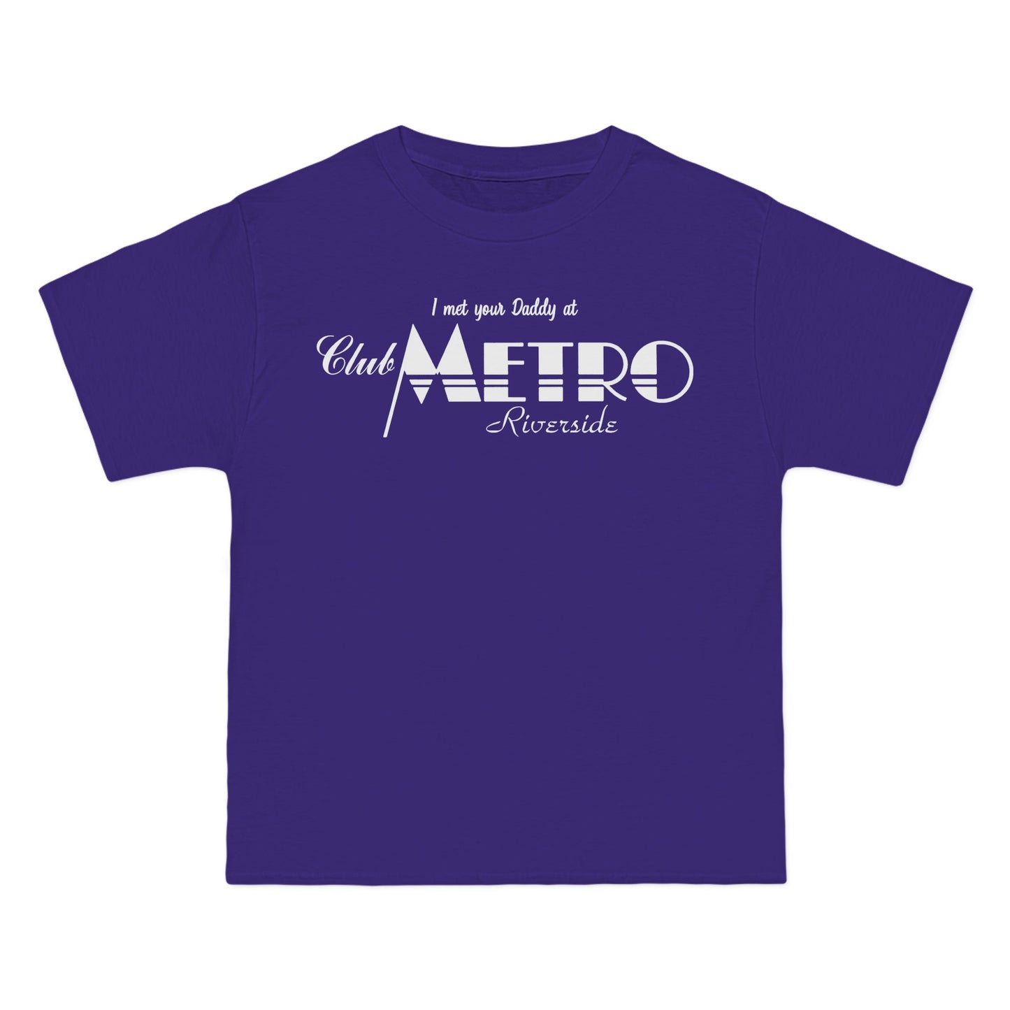 I Met Your Daddy At Club Metro Tee