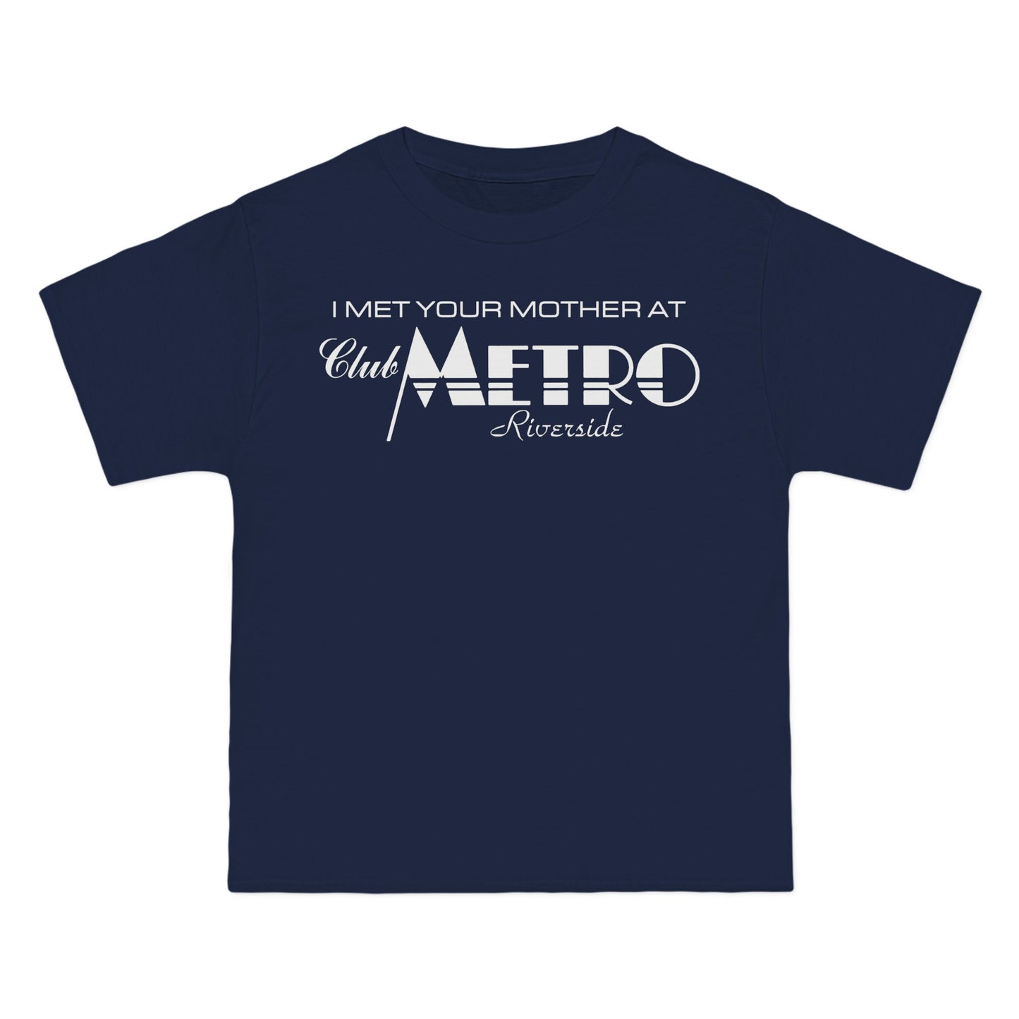 I Met Your Mother At Club Metro Tee