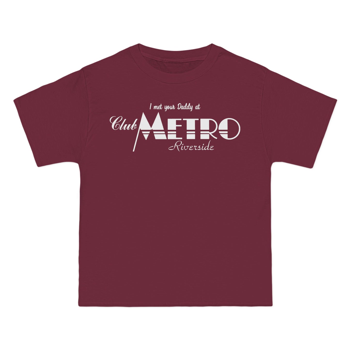 I Met Your Daddy At Club Metro Tee